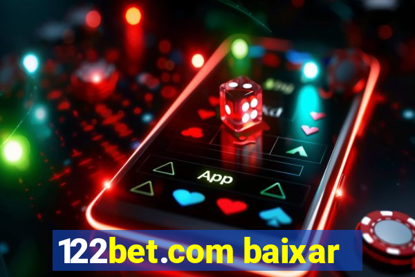 122bet.com baixar